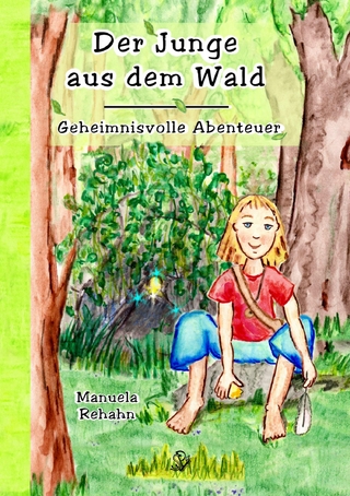 Der Junge aus dem Wald