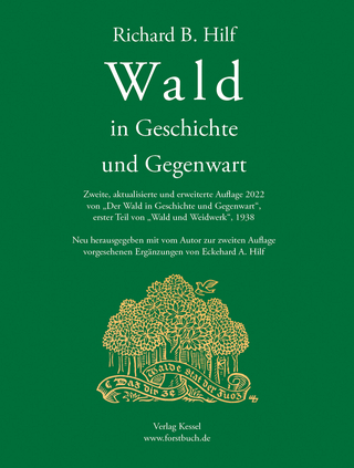 Wald in Geschichte und Gegenwart