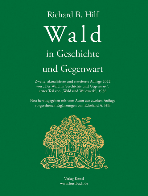 Wald in Geschichte und Gegenwart - Richard B. Hilf