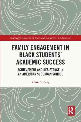 Family Engagement in Black Students&rsquo; Academic Success - Vilma Seeberg