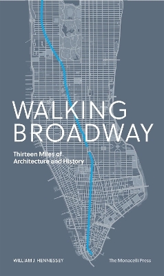Walking Broadway - William Hennessey
