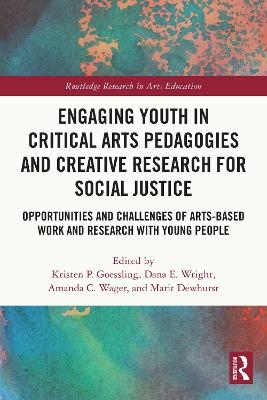 Engaging Youth in Critical Arts Pedagogies and Creative Research for Social Justice - 