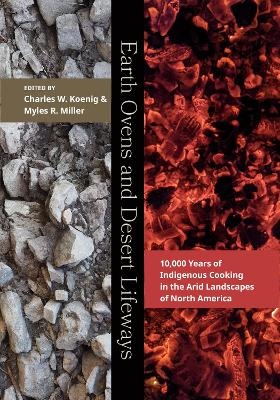 Earth Ovens and Desert Lifeways