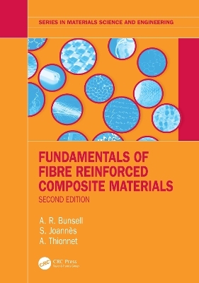 Fundamentals of Fibre Reinforced Composite Materials - A.R. Bunsell