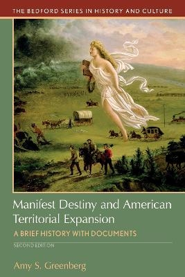 Manifest Destiny and American Territorial Expansion