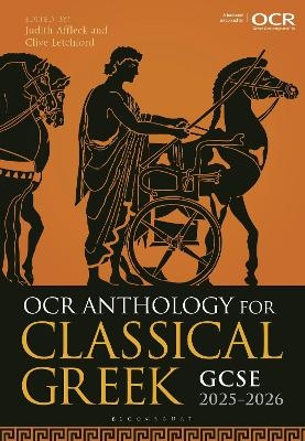 OCR Anthology for Classical Greek GCSE 2025-2026 - Judith Affleck, Clive Letchford