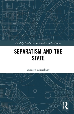 Separatism and the State - Damien Kingsbury