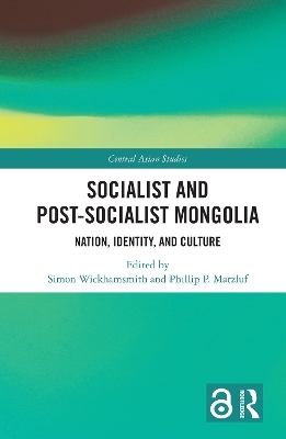 Socialist and Post&ndash;Socialist Mongolia - 