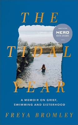 The Tidal Year - Freya Bromley