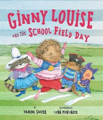 Ginny Louise and the School Field Day - Tammi Sauer
