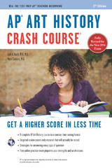 AP(R) Art History Crash Course, 2nd Ed., Book + Online -  Gayle A. Asch,  Matt Curless