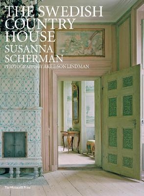 The Swedish Country House - Susanna Scherman