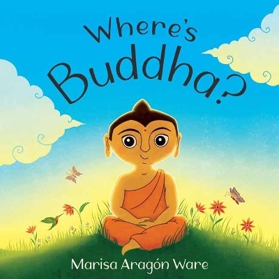 Where&rsquo;s Buddha? - Marisa Arag&oacute;n Ware