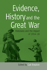 Evidence, History and the Great War - 