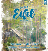 ENDLICH EIFEL &ndash; Band 6 - Stephan Falk, Jeannette Fentro&szlig;