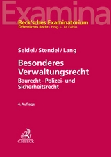 Besonderes Verwaltungsrecht - Achim Seidel, Robert Stendel, Rudi Lang, Ekkehart Reimer, Markus M&ouml;stl