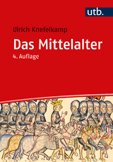 Das Mittelalter - Ulrich Knefelkamp