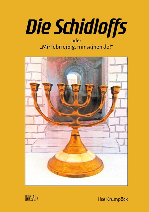 Die Schidloffs - Ilse Krump&ouml;ck