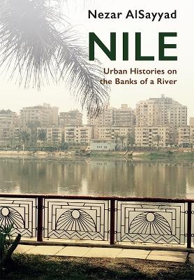 Nile - Nezar AlSayyad