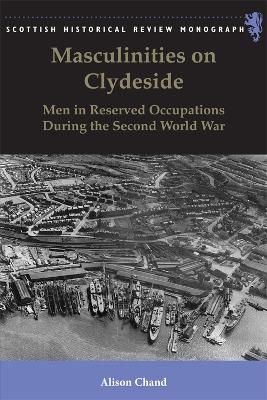 Masculinities on Clydeside - Alison Chand