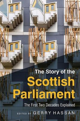 The Story of the Scottish Parliament - 