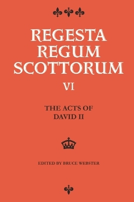 The Acts of David II (1329-1371) - 