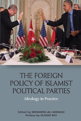 The Foreign Policy of Islamist Political Parties - 