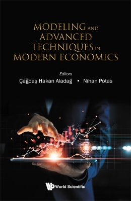 Modeling And Advanced Techniques In Modern Economics - 