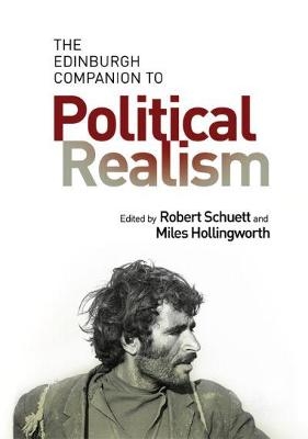 The Edinburgh Companion to Political Realism - 