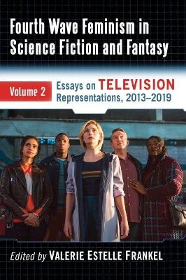 Fourth Wave Feminism in Science Fiction and Fantasy - 