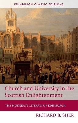Church and University in the Scottish Enlightenment - Richard B. Sher