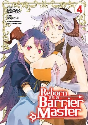 Reborn as a Barrier Master (Manga) Vol. 4 - Kataoka Naotaro