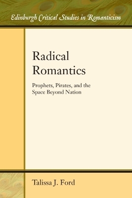 Radical Romantics - Talissa Ford