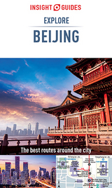 Insight Guides Explore Beijing (Travel Guide eBook) - Insight Guides
