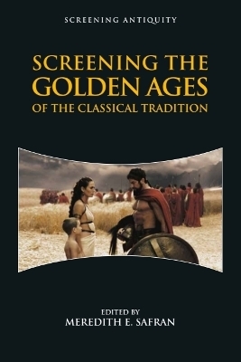 Screening the Golden Ages of the Classical Tradition - 