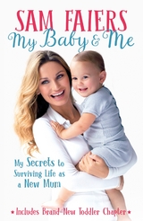 My Baby & Me - Sam Faiers