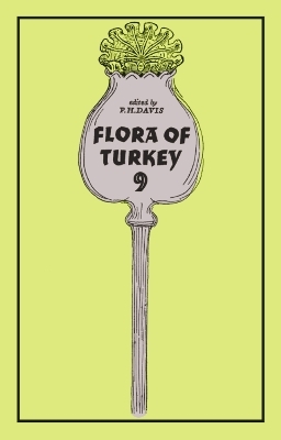Flora of Turkey, Volume 9 - Peter Davis