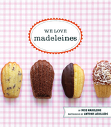 We Love Madeleines -  Miss Madeleine