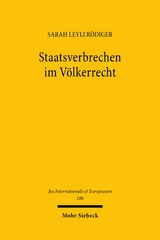 Staatsverbrechen im Völkerrecht - Sarah Leyli Rödiger