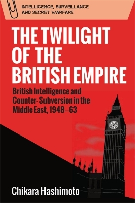 The Twilight of the British Empire - Chikara Hashimoto