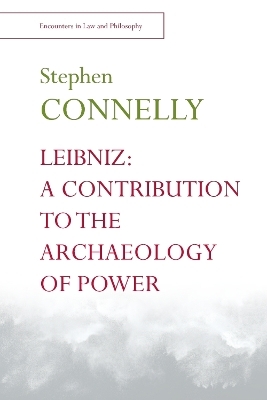 Leibniz: A Contribution to the Archaeology of Power