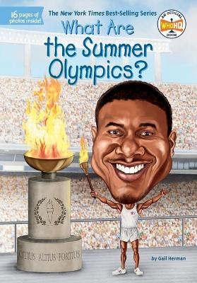 What Are the Summer Olympics? - Gail Herman