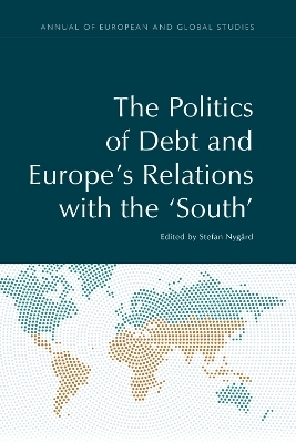 The Politics of Debt and Europe's Relations with the 'South' - 
