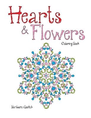 Hearts & Flowers - Barbara Gavlick