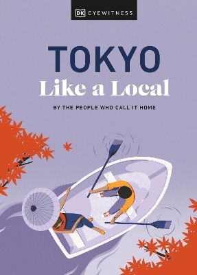 Tokyo Like a Local - Kaila Imada, Lucy Dayman