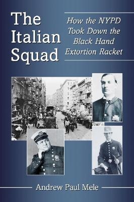 The Italian Squad - Andrew Paul Mele