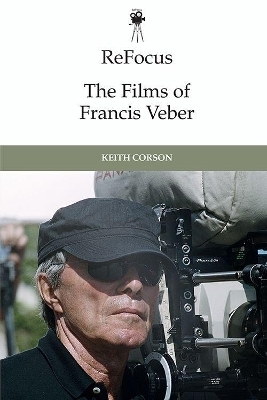 ReFocus: The Films of Francis Veber - Keith Corson