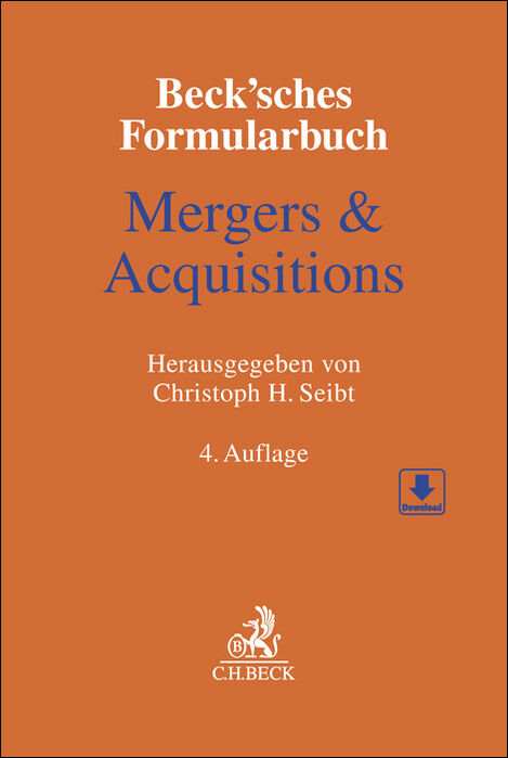 Beck'sches Formularbuch Mergers & Acquisitions - 