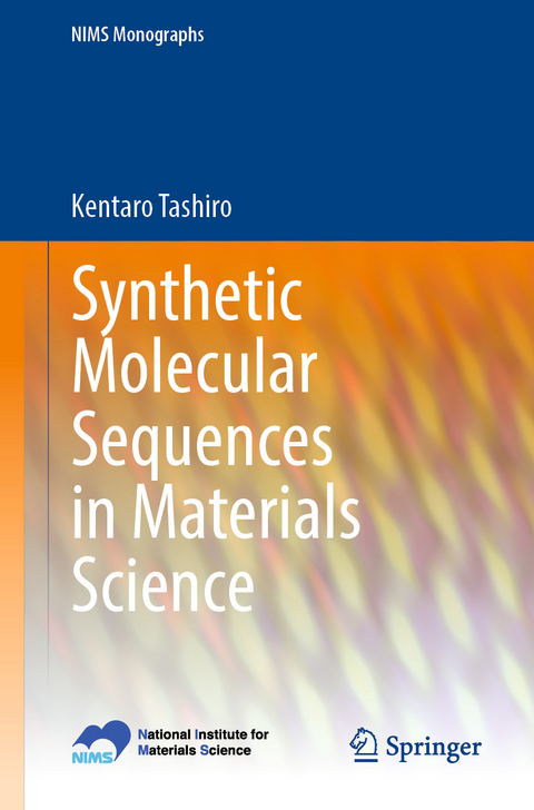 Synthetic Molecular Sequences in Materials Science - Kentaro Tashiro
