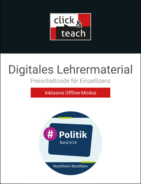 #Politik &ndash; Nordrhein-Westfalen / #Politik NRW click & teach 9/10 Box - Barbara Hansen, Nicola Huhn, Andr&eacute; Kost, Oliver Schulz, Veronika Simon, Teresa Tuncel